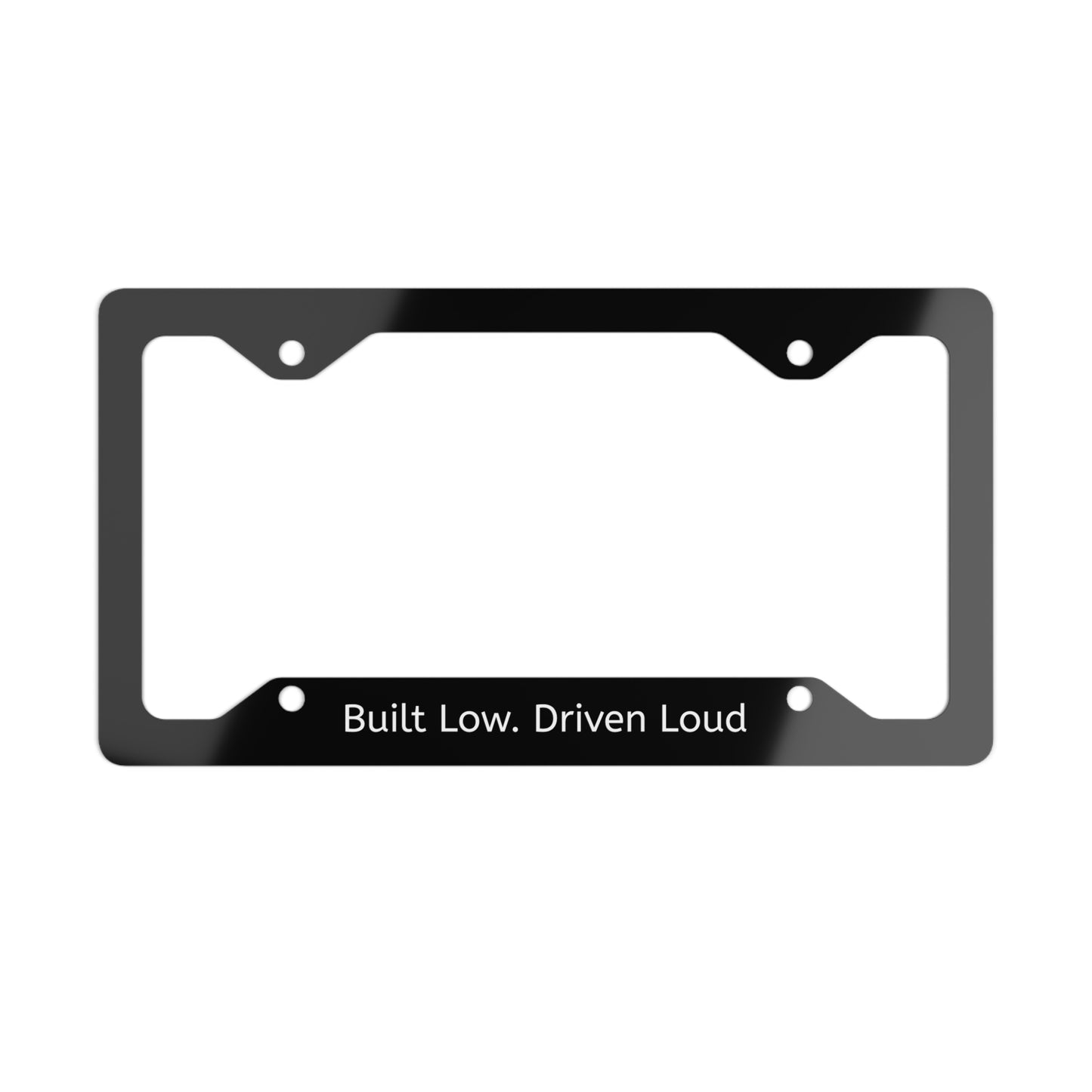 Built Low Driven Loud